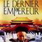 LE DERNIER EMPEREUR